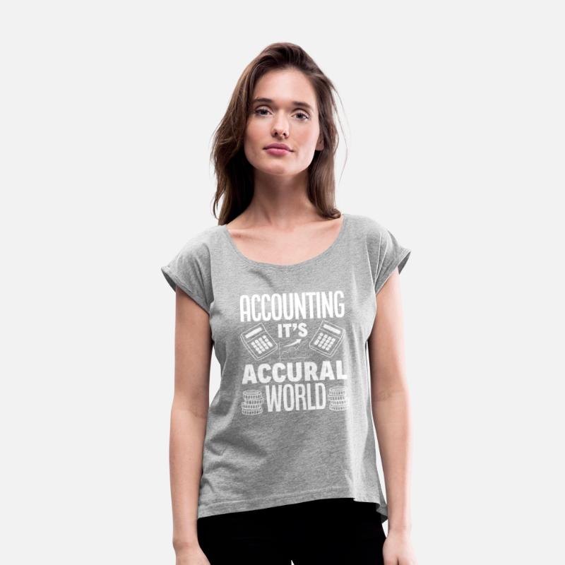 Accounting Its Accural World Funny Accountant Gift