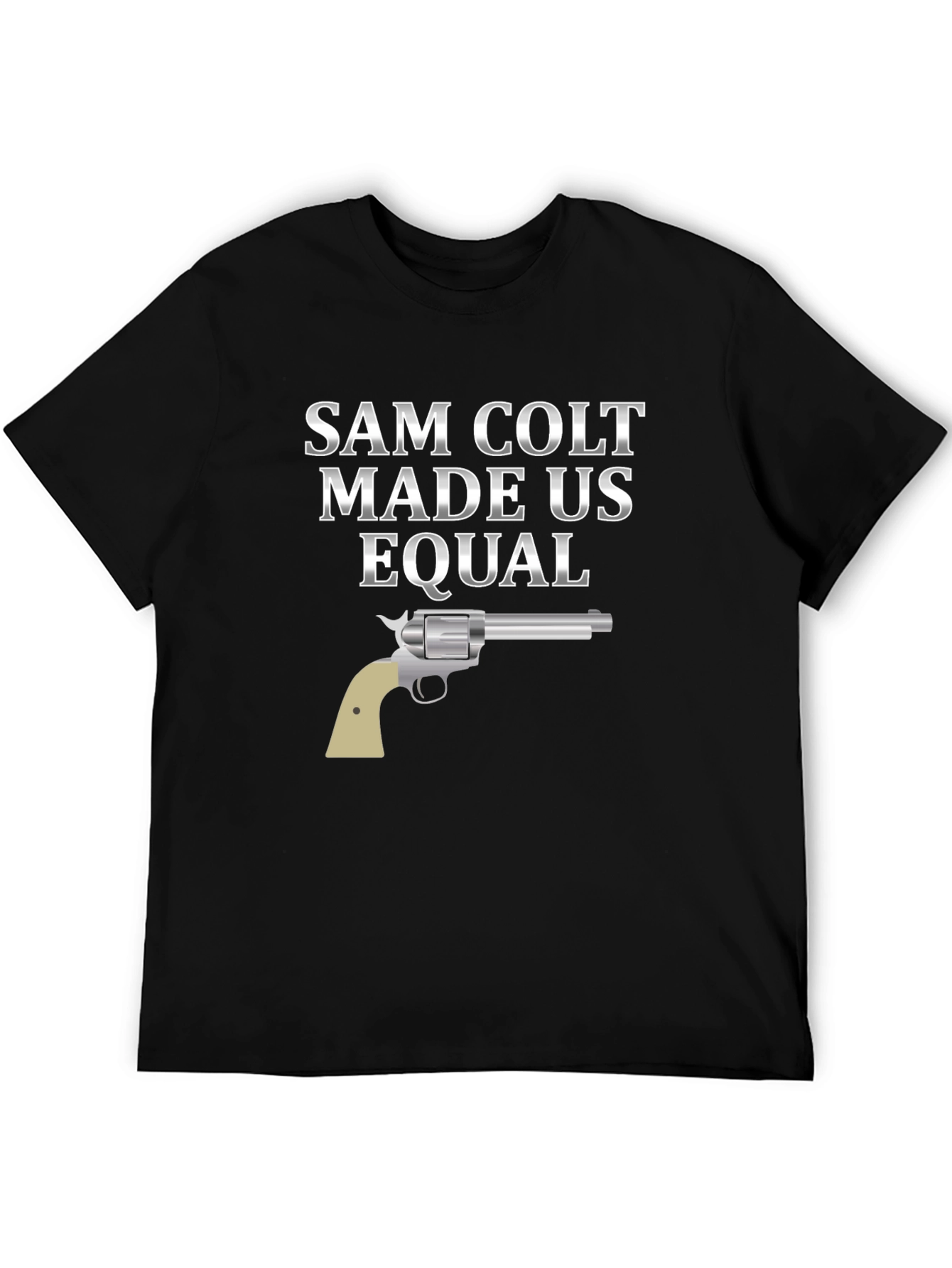 Sam Colt Made Us Equal T-Shirt - Black