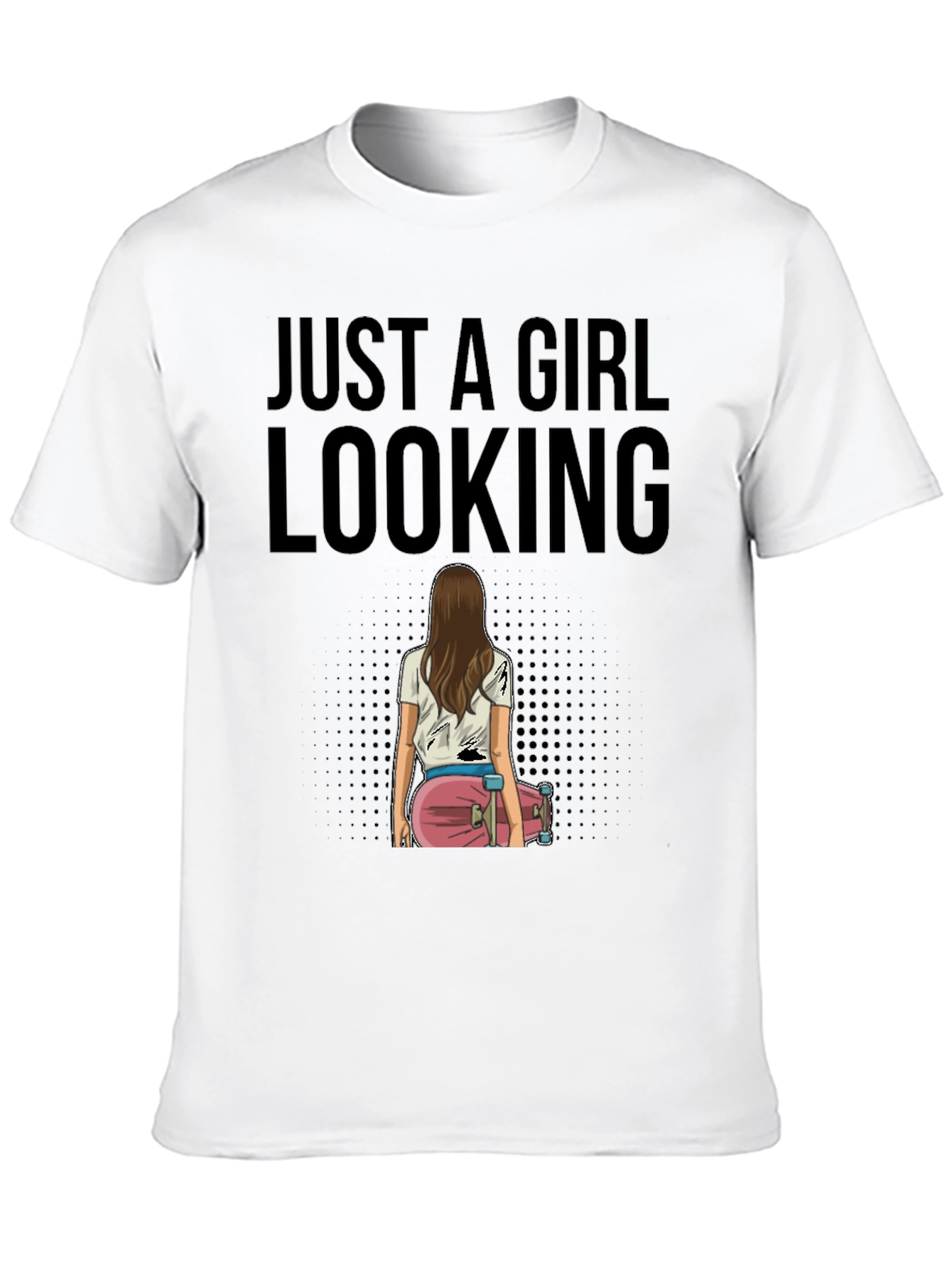 Just A Girl Looking T-Shirt