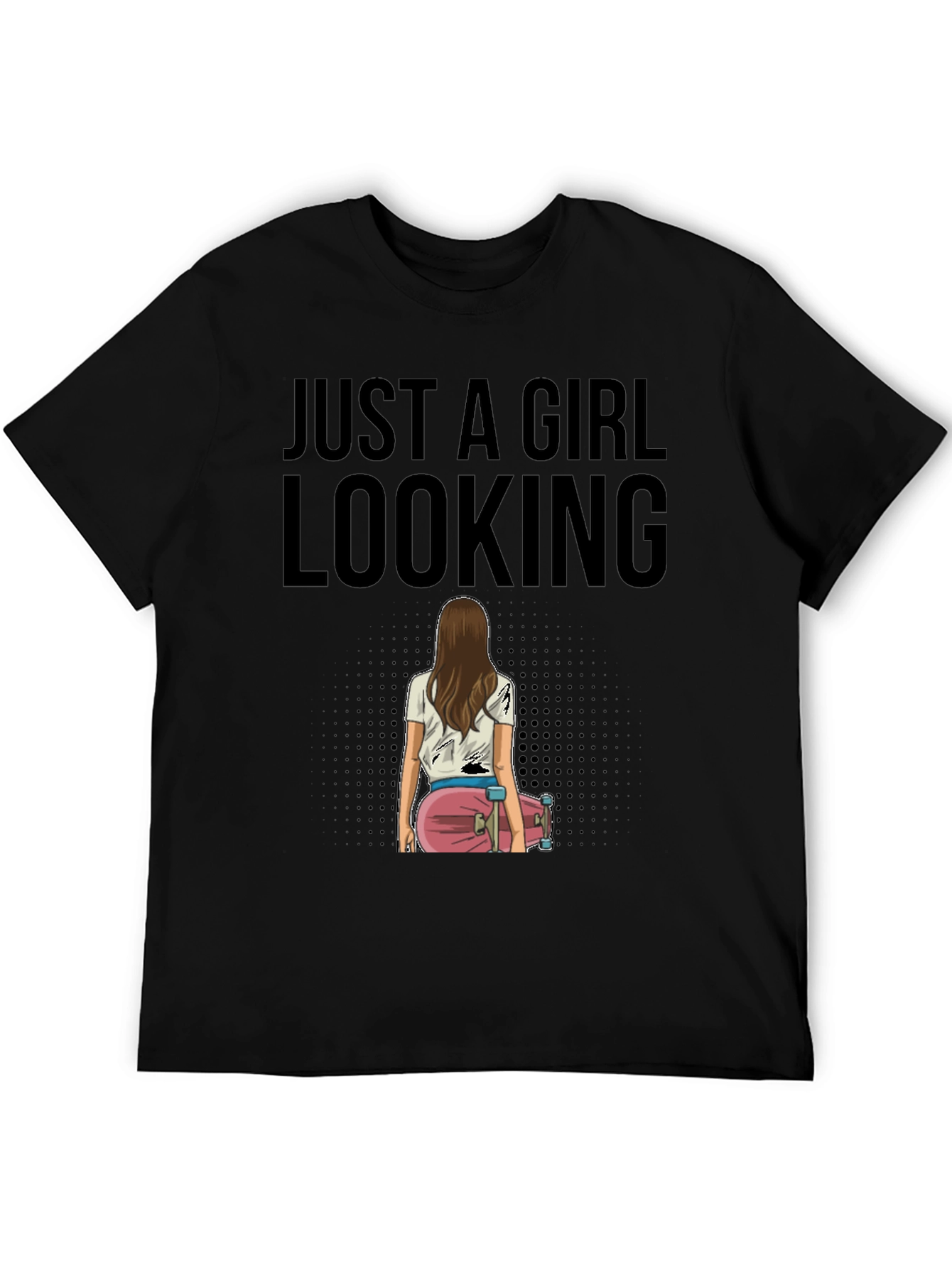 Just A Girl Looking T-Shirt
