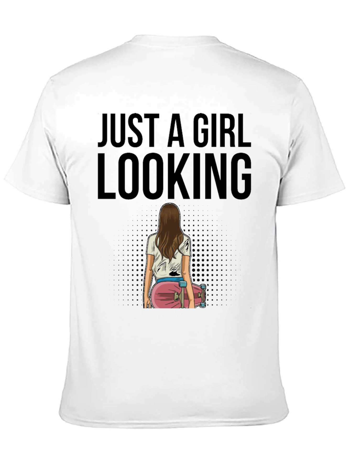 Just A Girl Looking T-Shirt