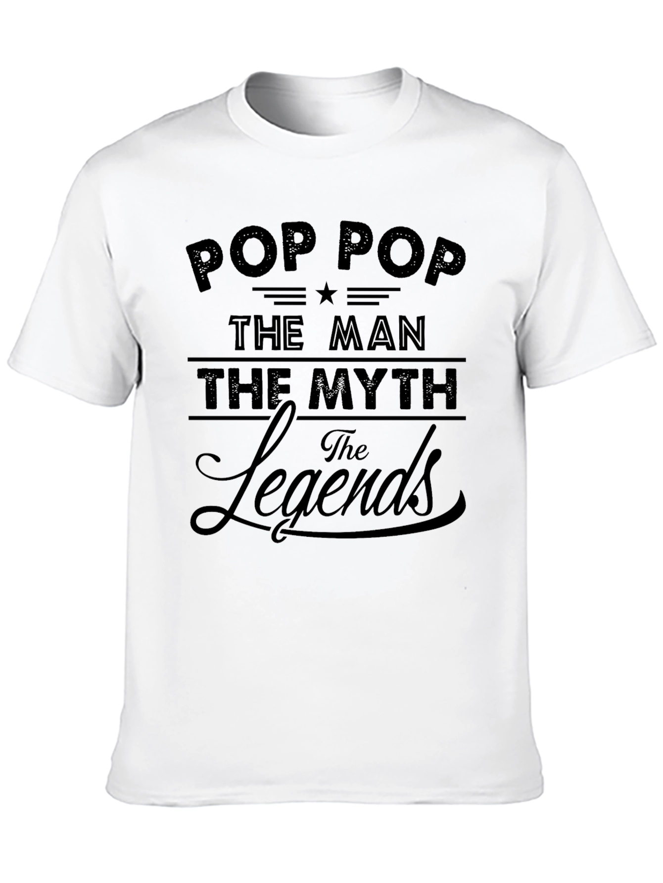 Pop Pop The Man The Myth The Legend T-Shirt