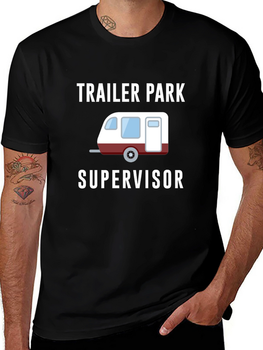 Trailer Park Supervisor Novelty T-Shirt
