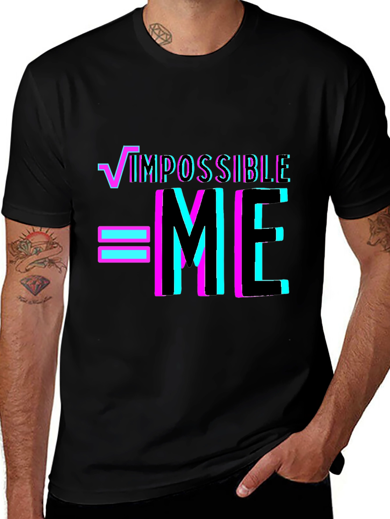 Impossible = Me T-Shirt