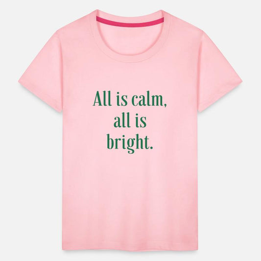 All is Calm, all is bright.