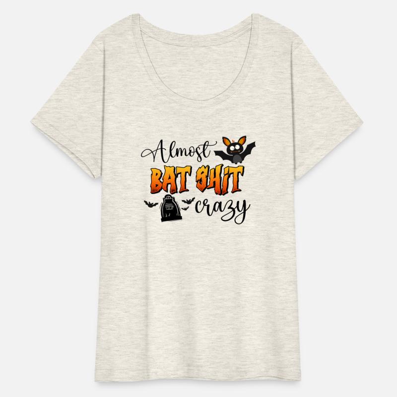 Almost Bat Shit Crazy