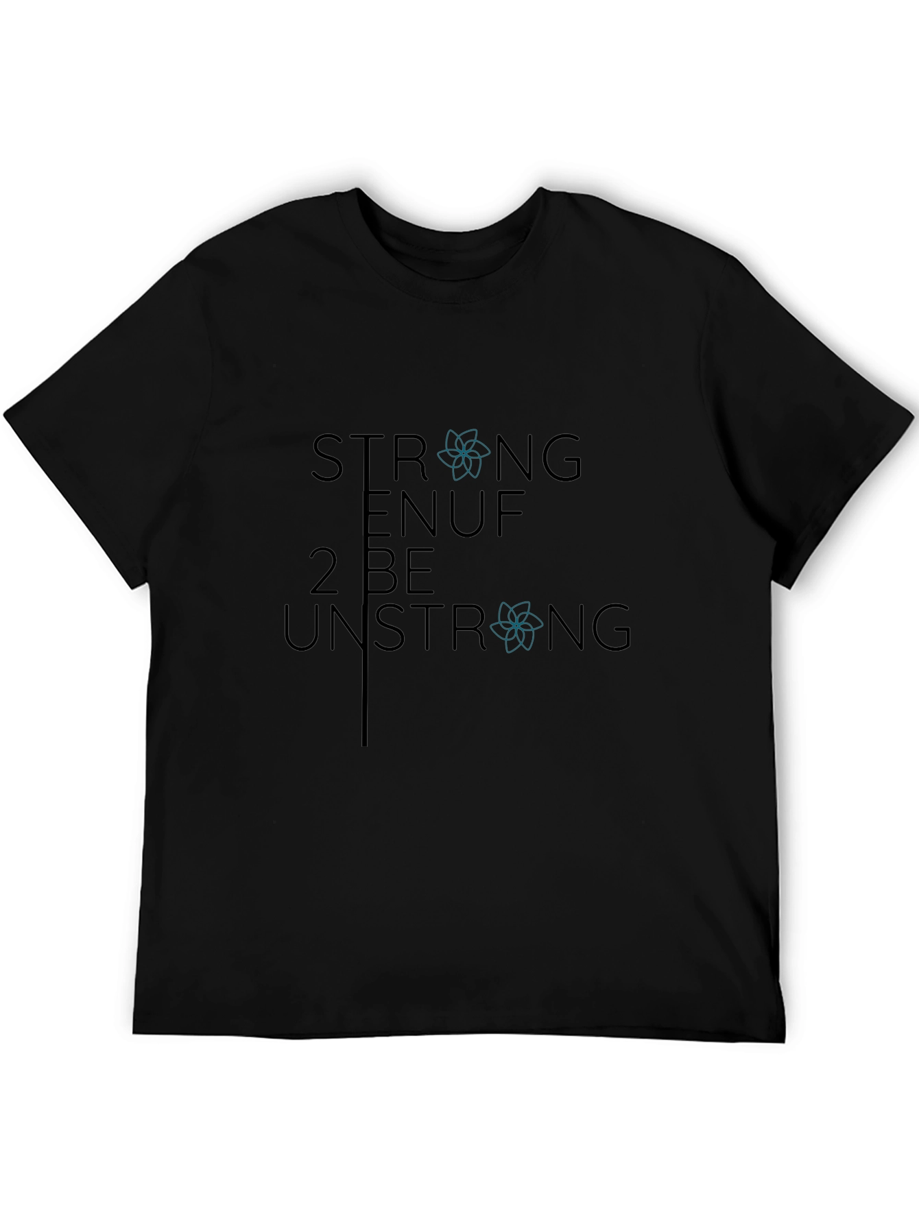 Strong Enuf Unisex Graphic T-Shirt