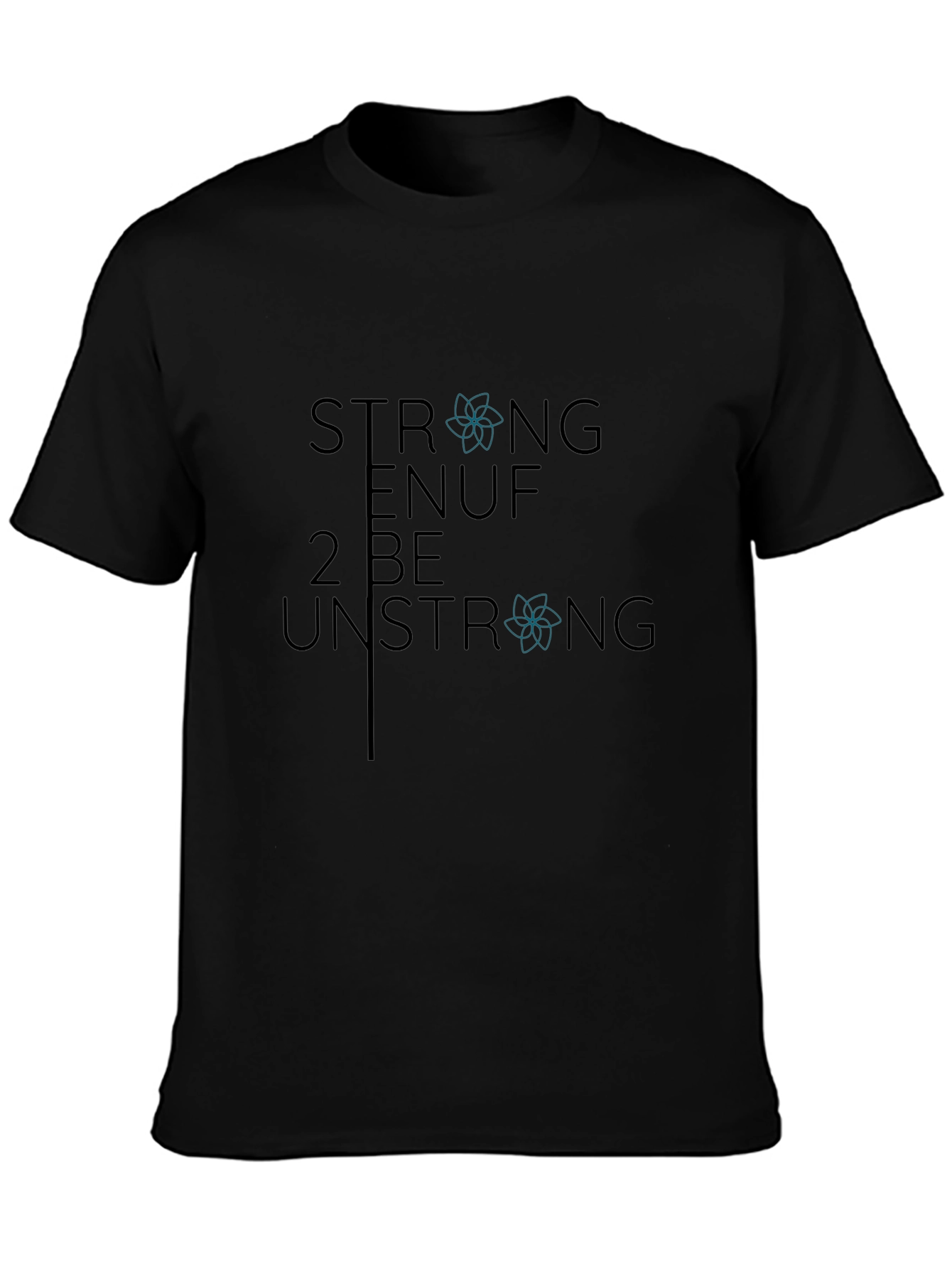 Strong Enuf Unisex Graphic T-Shirt
