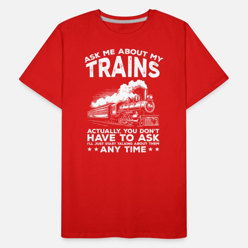 Ask Me About My Trains