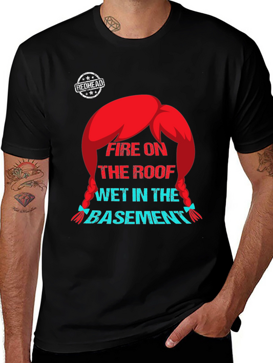 Redhead Fire on the Roof T-Shirt - Novelty Graphic Tee