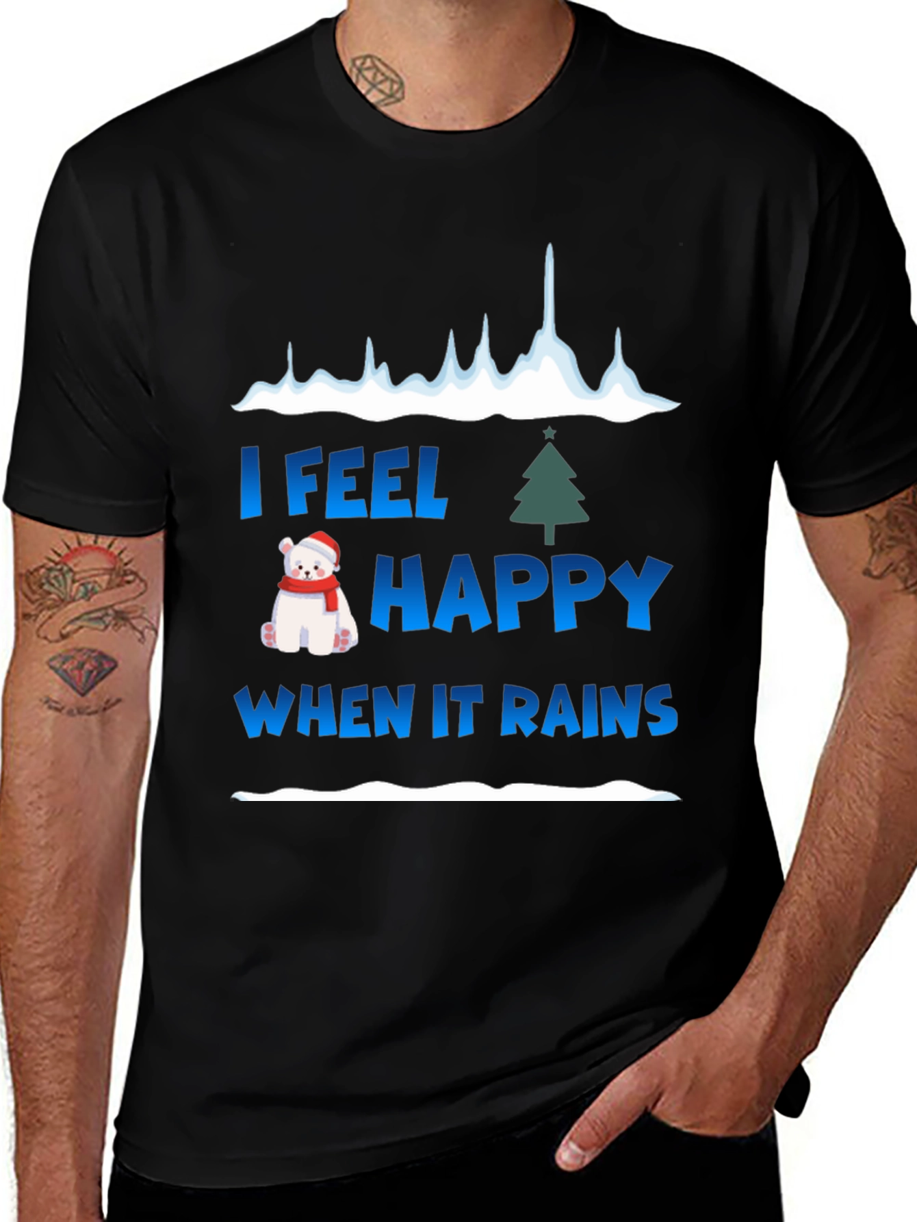 I Feel Happy When It Rains Holiday Graphic Tee