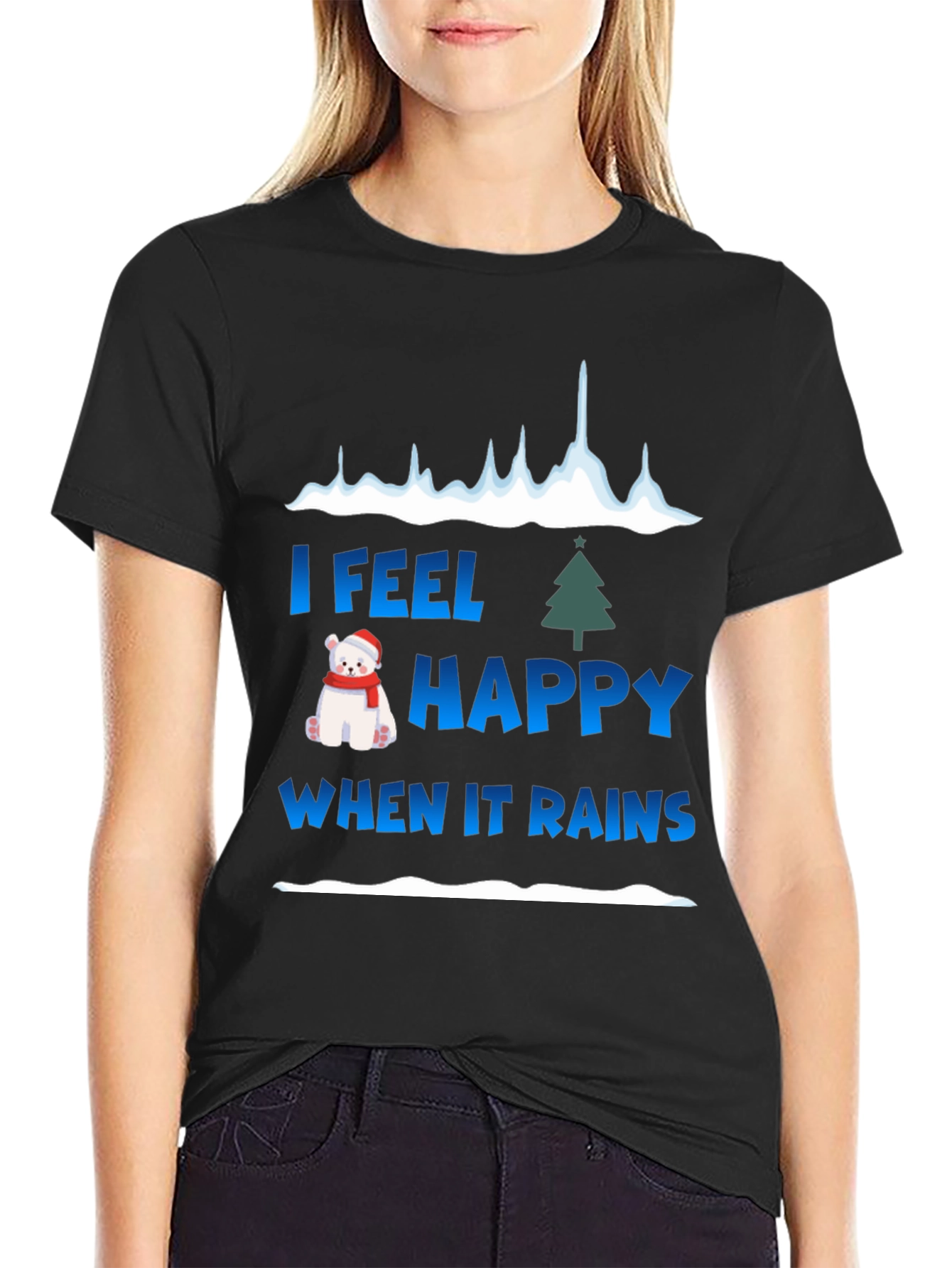 I Feel Happy When It Rains Holiday Graphic Tee