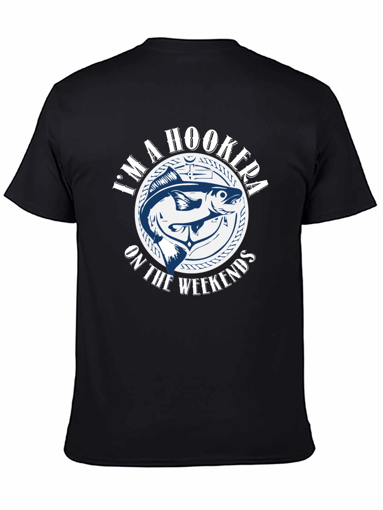 Hooker on the Weekends Fishing T-Shirt