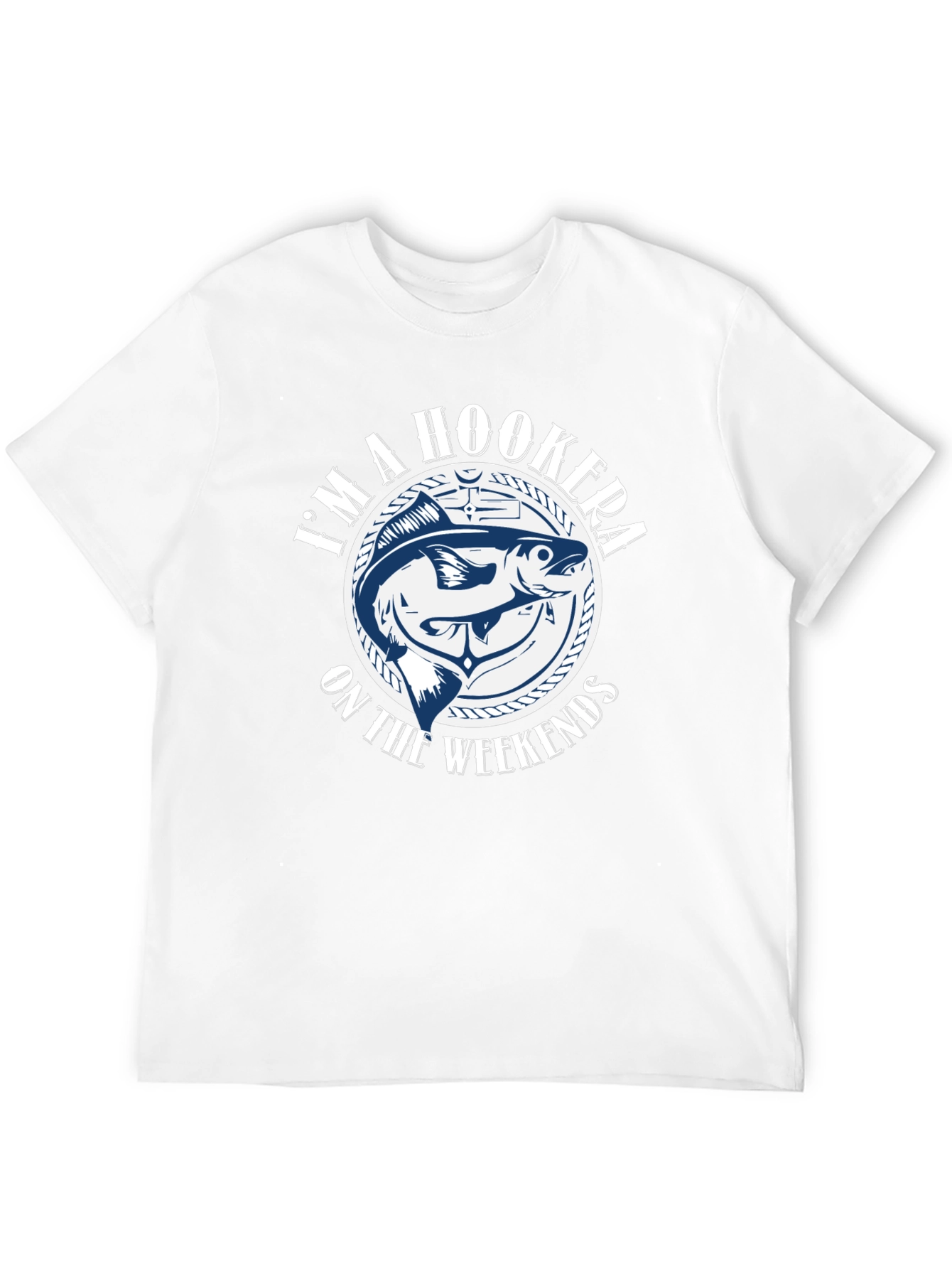 Hooker on the Weekends Fishing T-Shirt