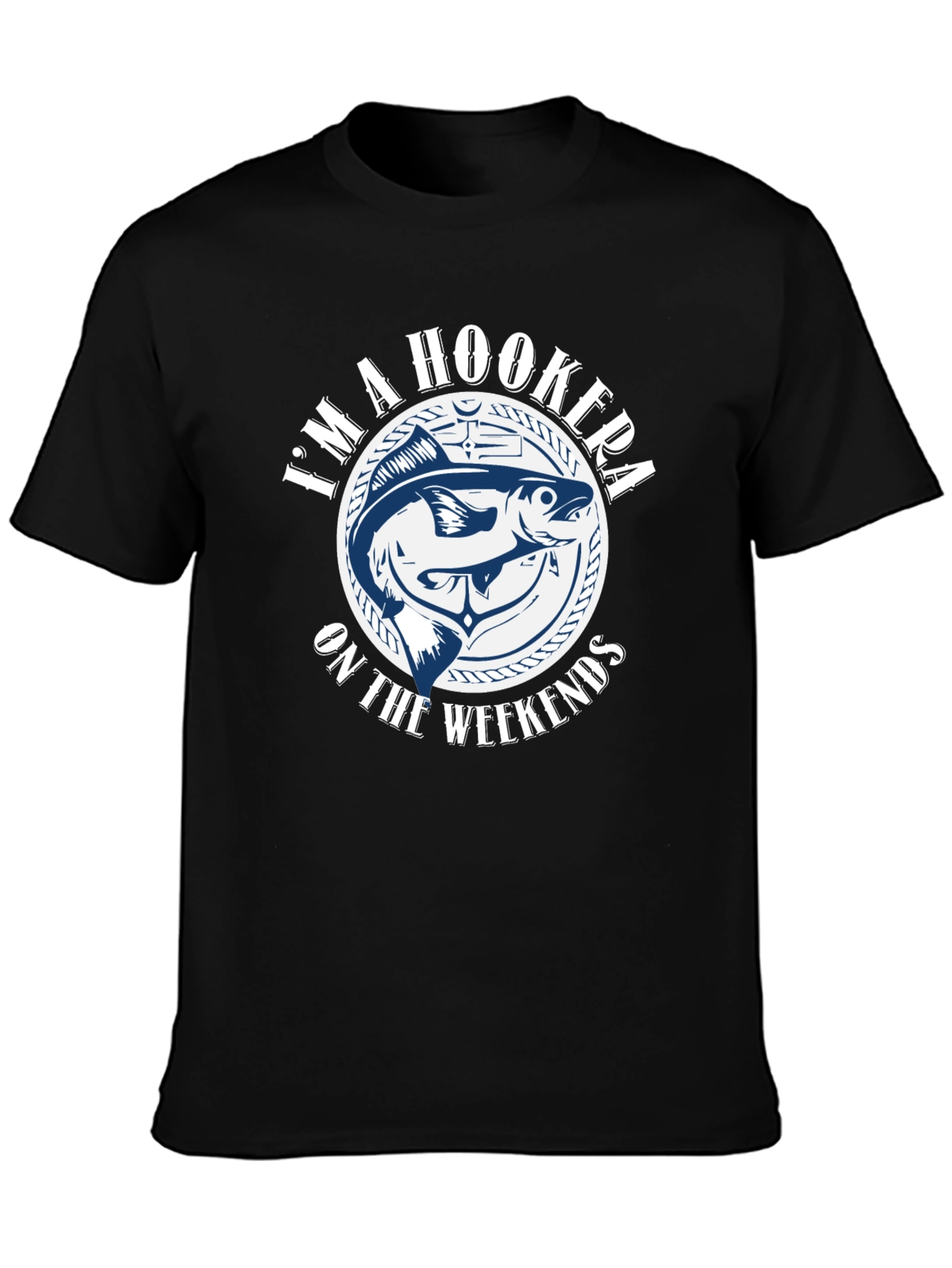 Hooker on the Weekends Fishing T-Shirt