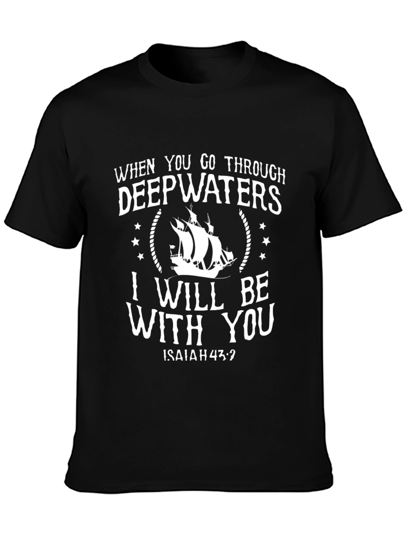Deepwaters Christian T-Shirt Isaiah 43:2