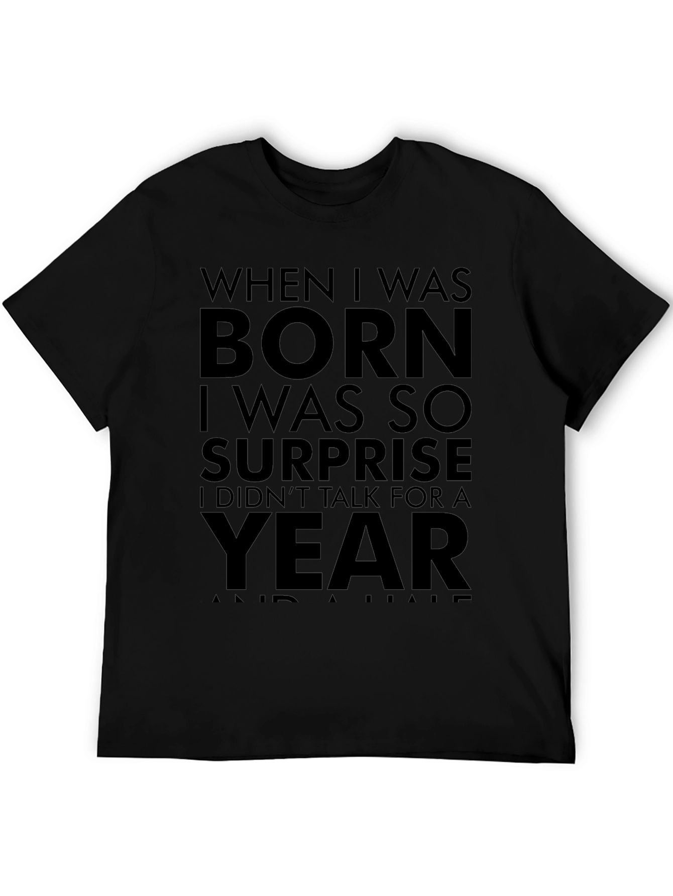 Born Surprise Funny Graphic Tee