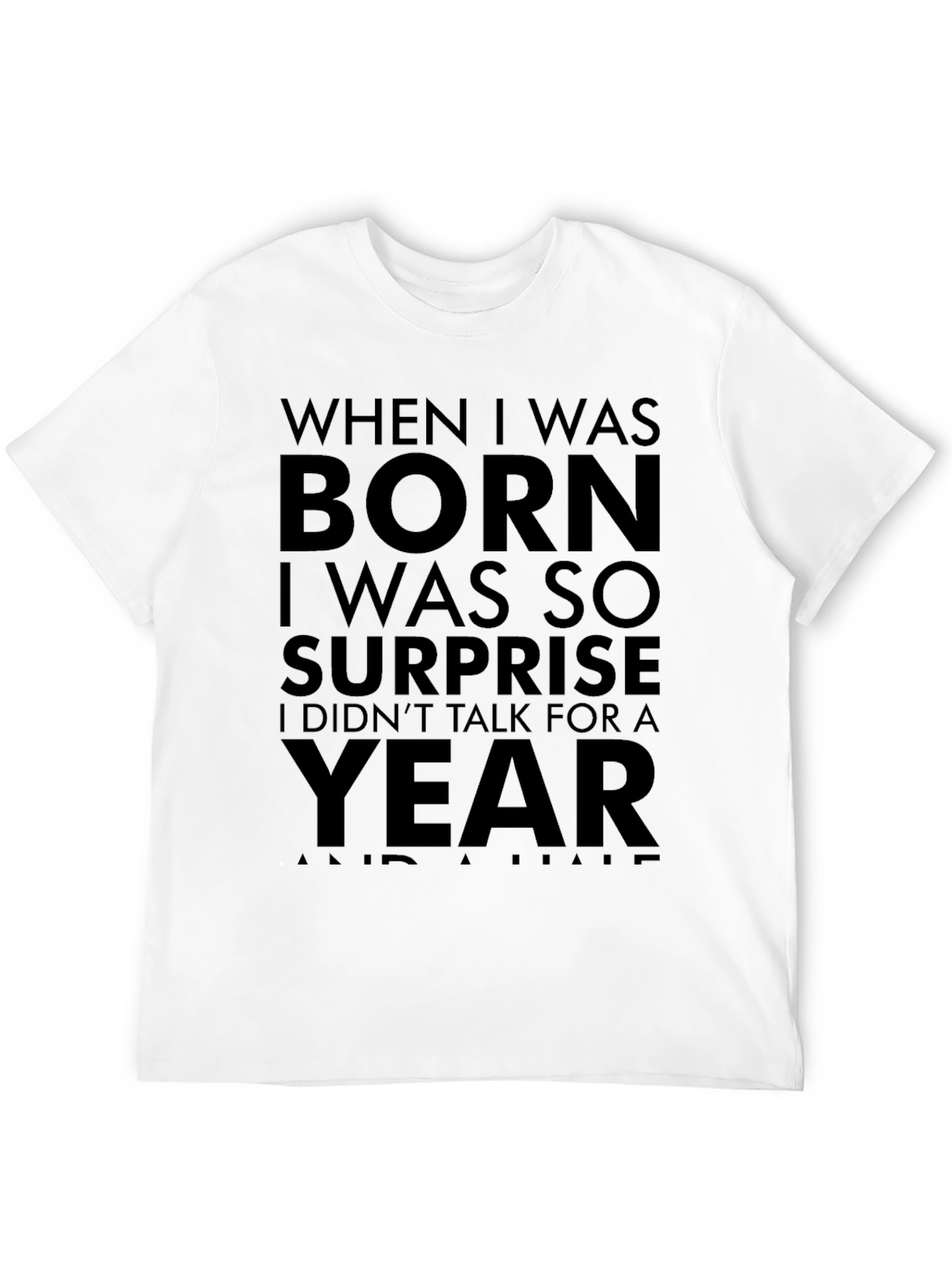 Born Surprise Funny Graphic Tee