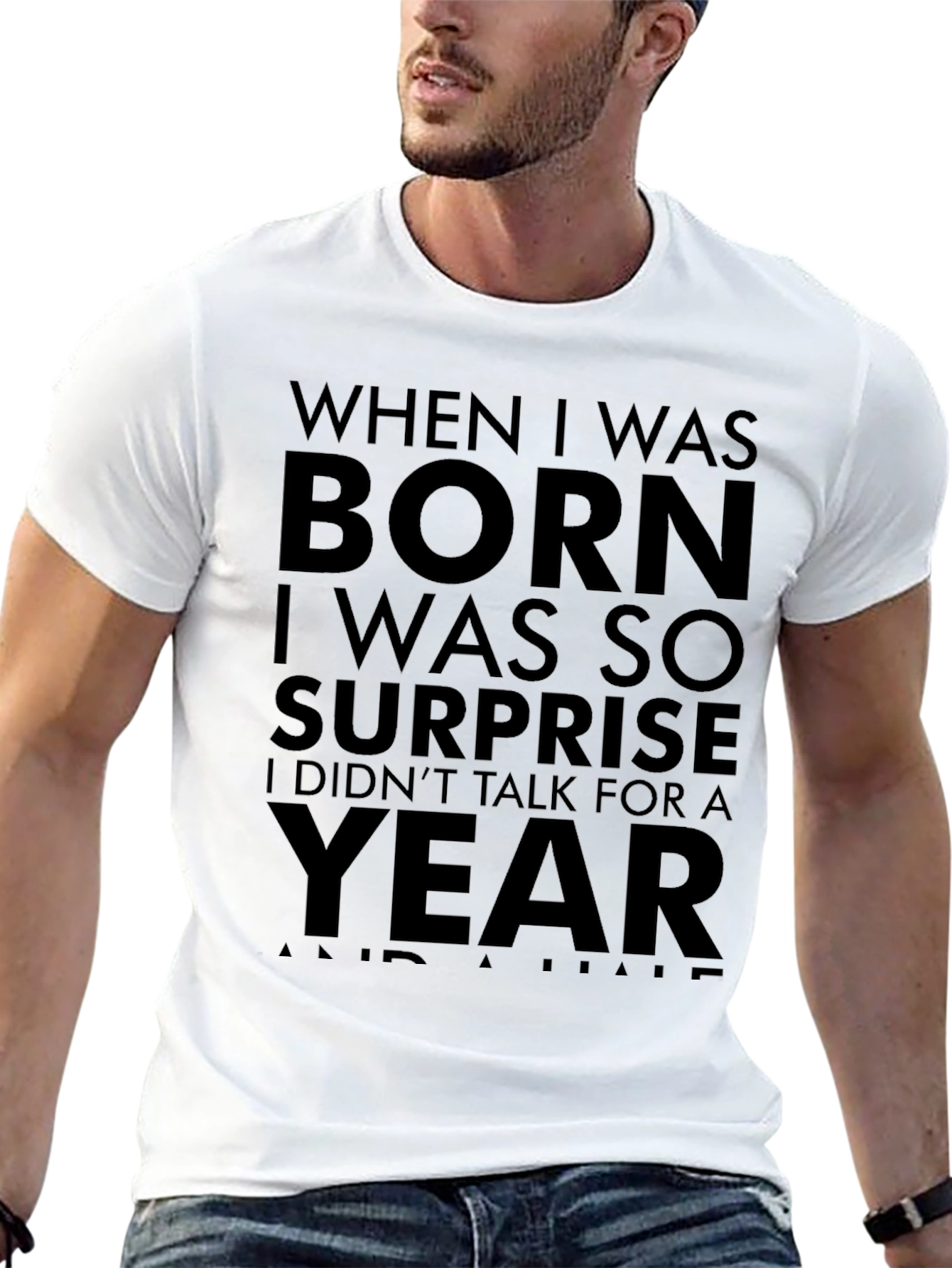 Born Surprise Funny Graphic Tee