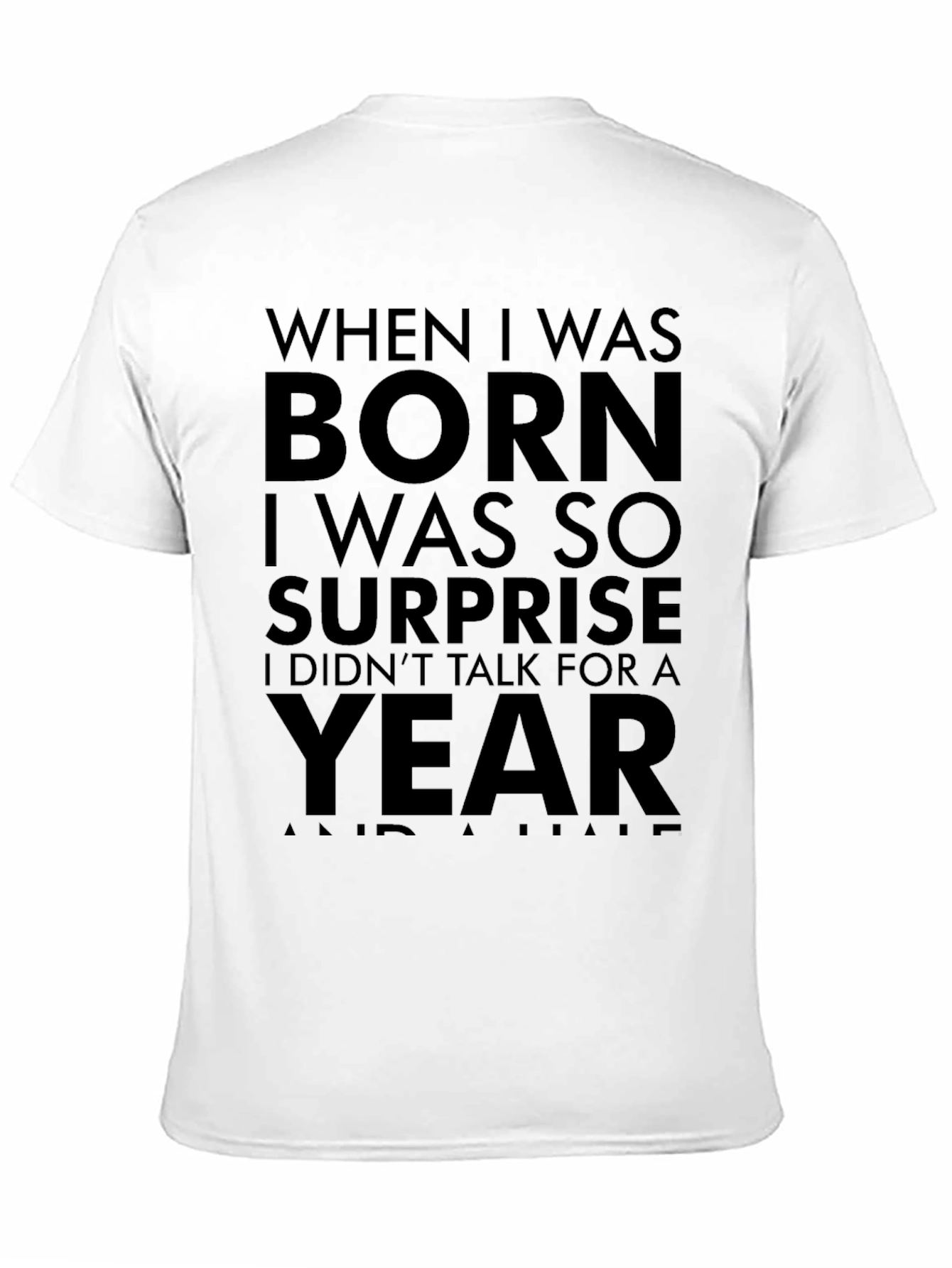 Born Surprise Funny Graphic Tee