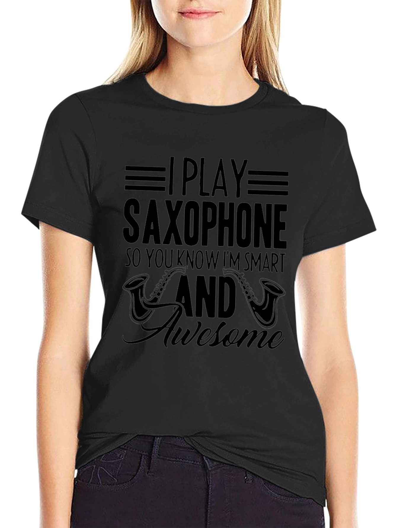 I Play Saxophone Smart Awesome T-Shirt