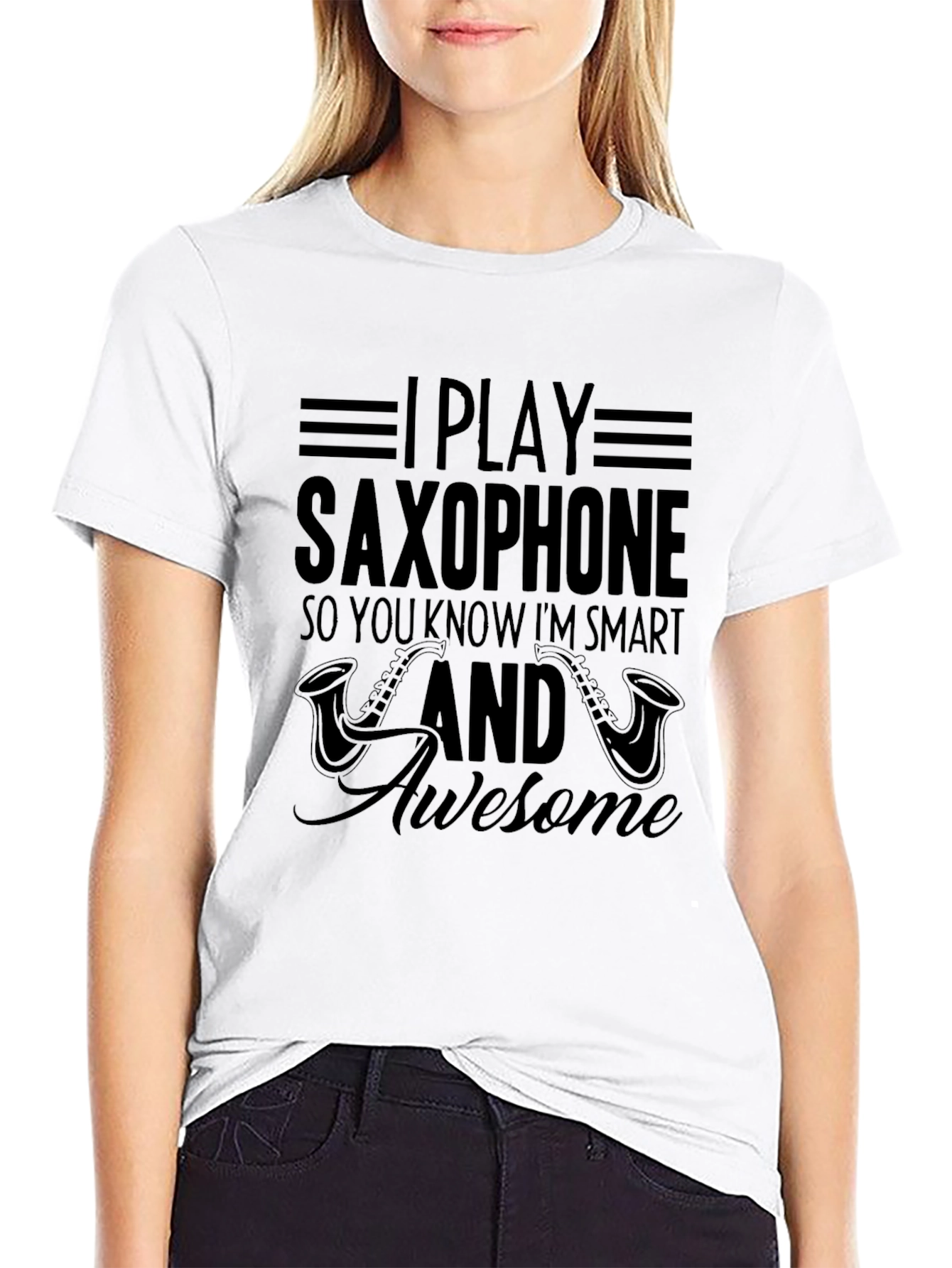 I Play Saxophone Smart Awesome T-Shirt