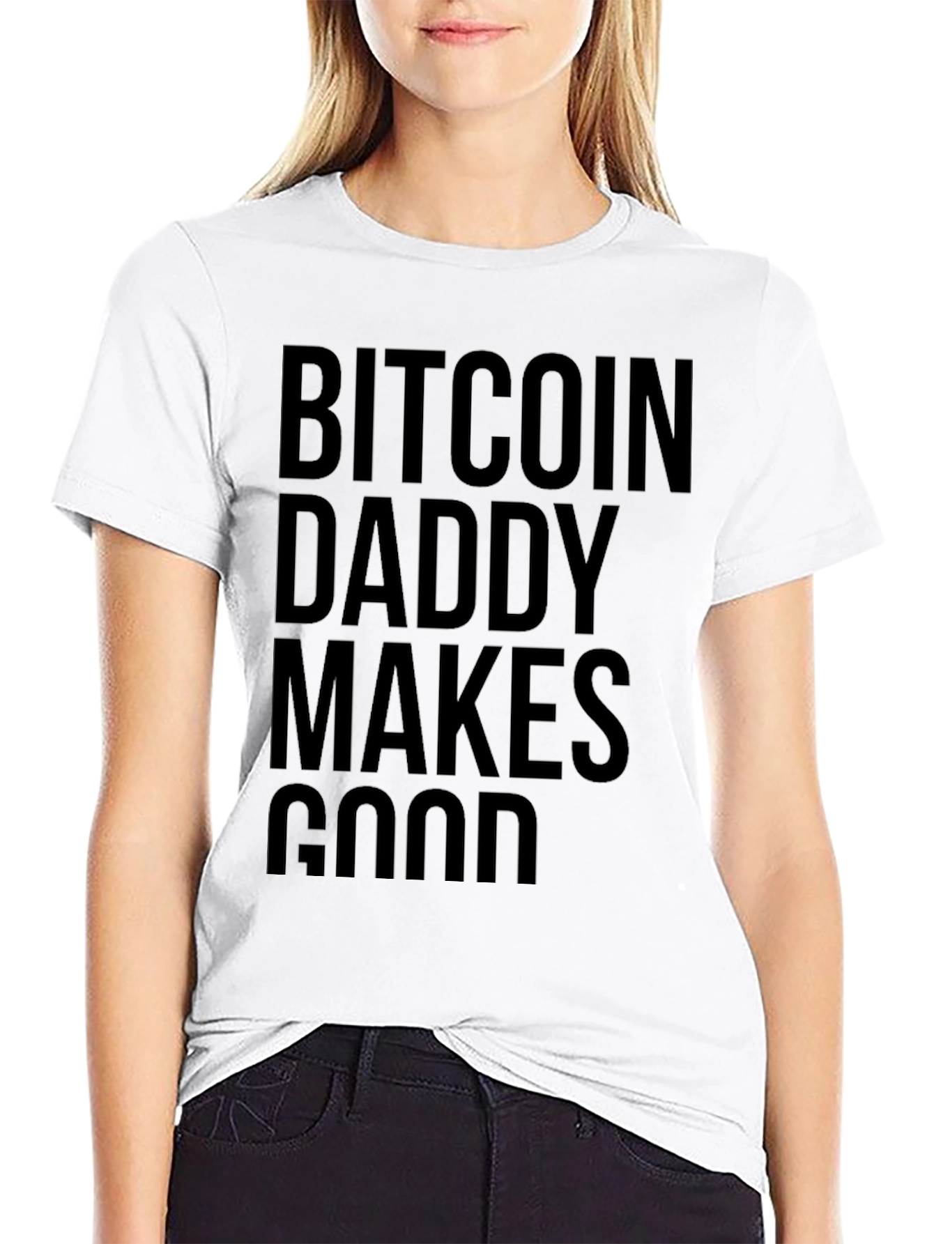 Bitcoin Daddy Makes Good Black T-Shirt Crypto Investor