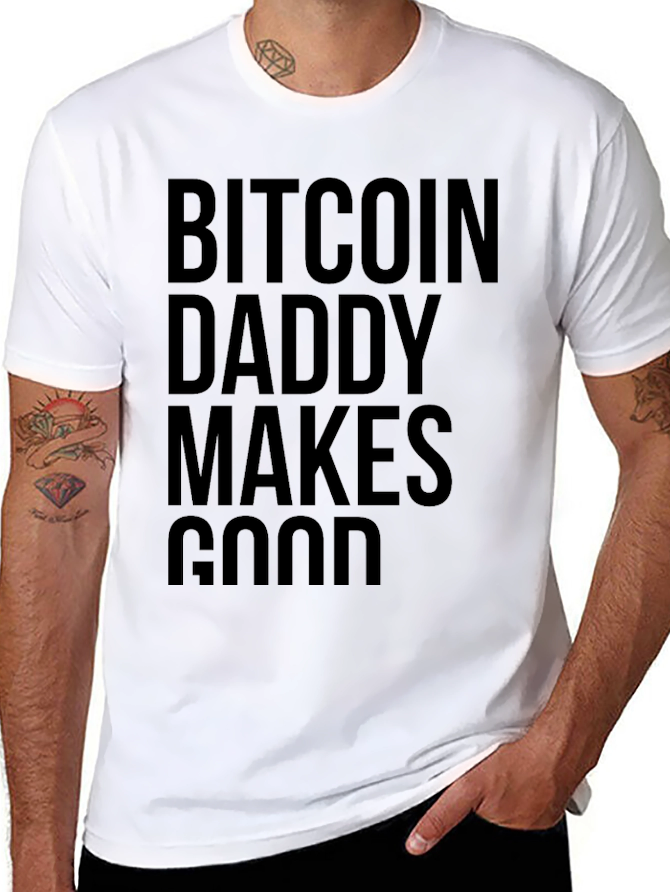 Bitcoin Daddy Makes Good Black T-Shirt Crypto Investor
