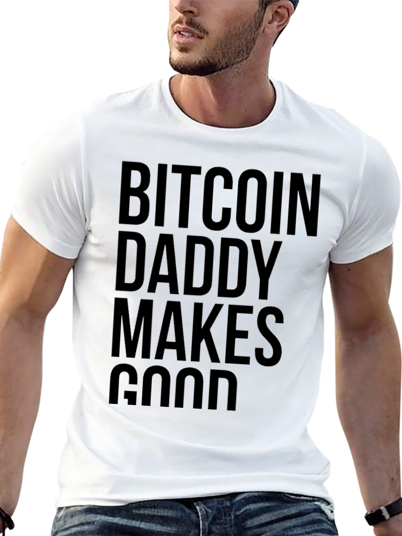 Bitcoin Daddy Makes Good Black T-Shirt Crypto Investor
