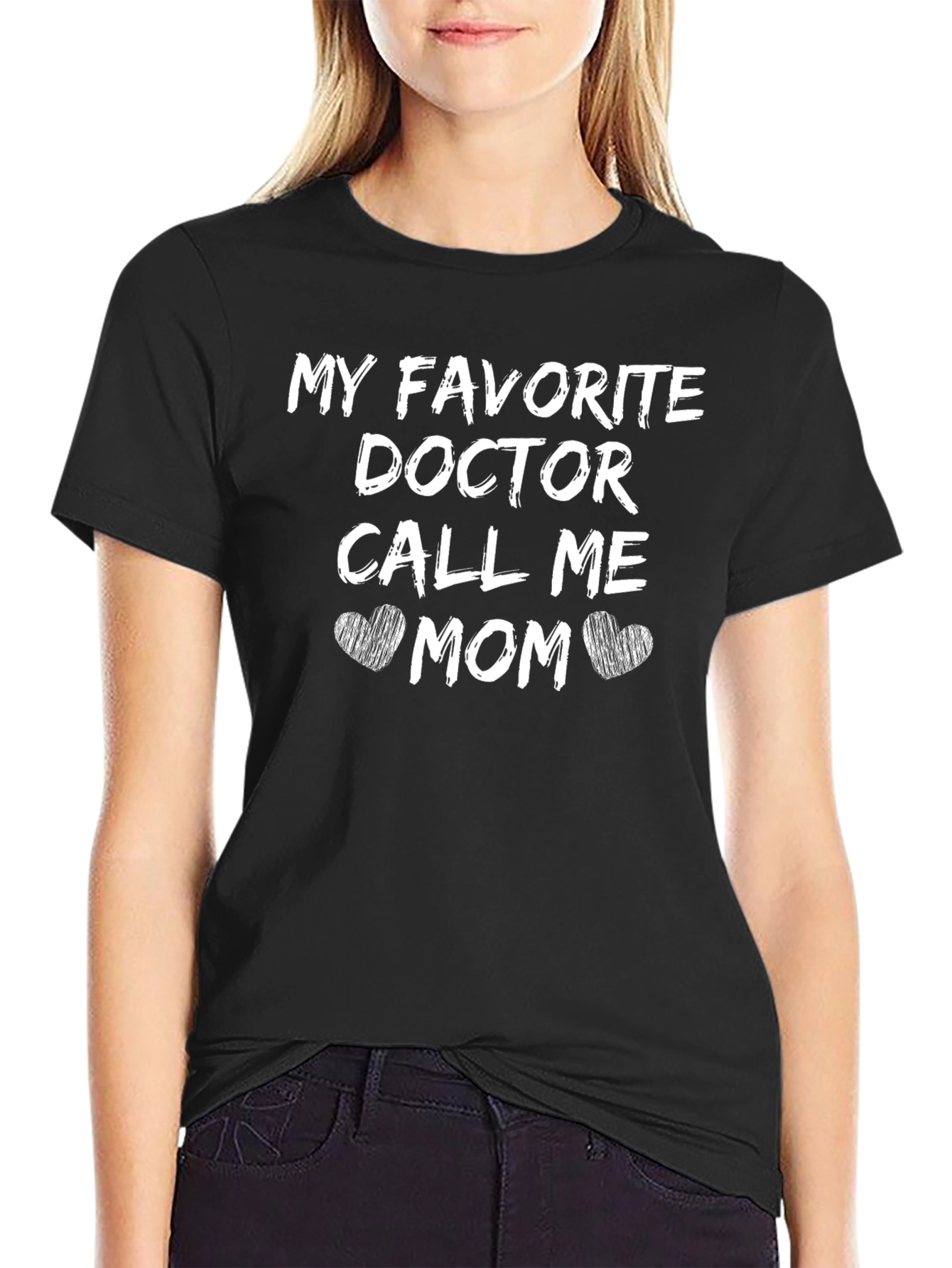 My Favorite Doctor Calls Me Mom T-Shirt