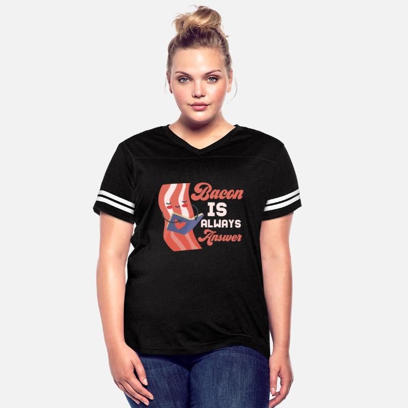 Bacon Is Always The Answer Pig Meat Ham