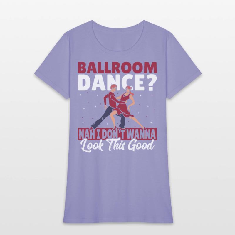 Ballroom Dance I Don't Wanna Look This Good