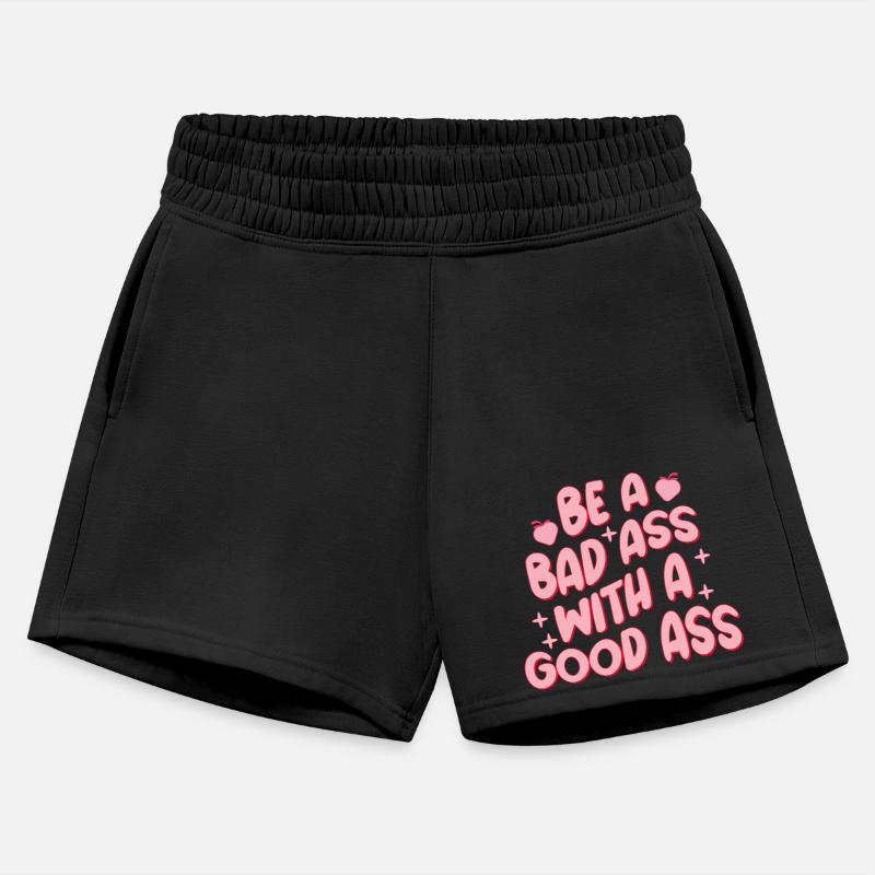 Be a bad ass with a good ass
