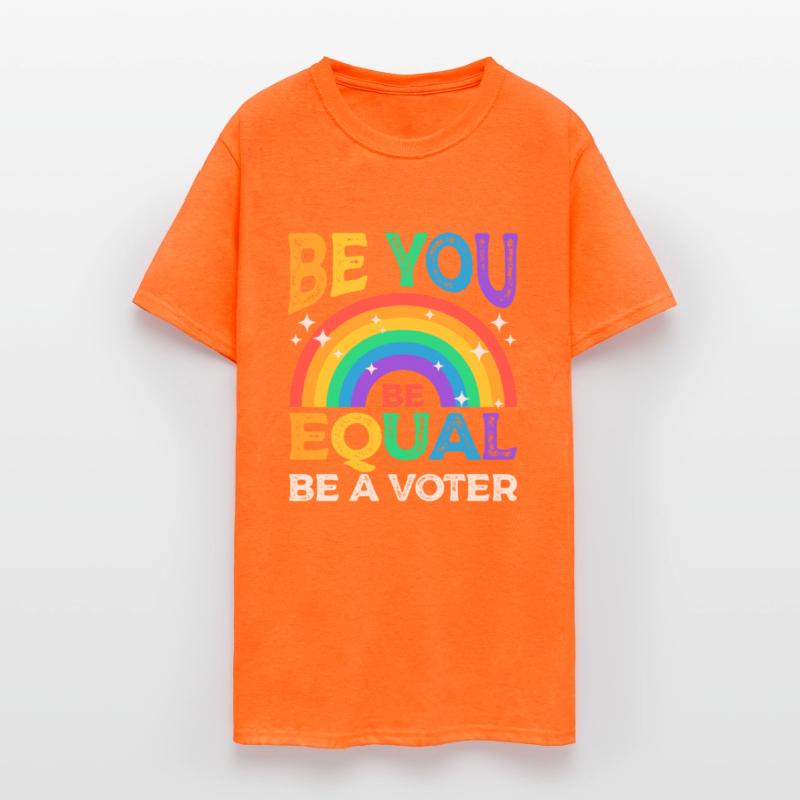 Be You Be Equal Be a Voter Rainbow LGBT Equality