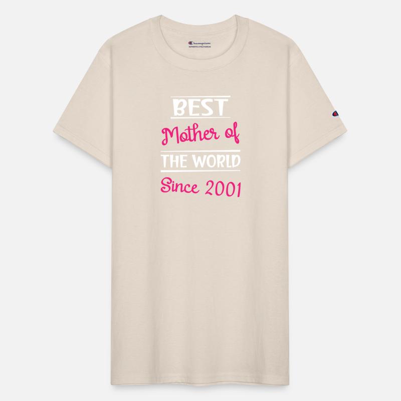 Best Mother of the World Since 2001 Mothers Day