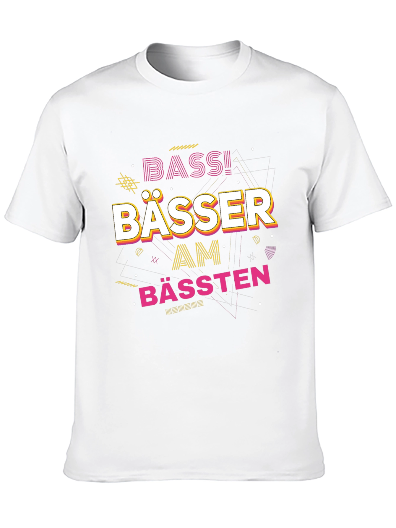 Bässer Am Bässten Graphic T-Shirt