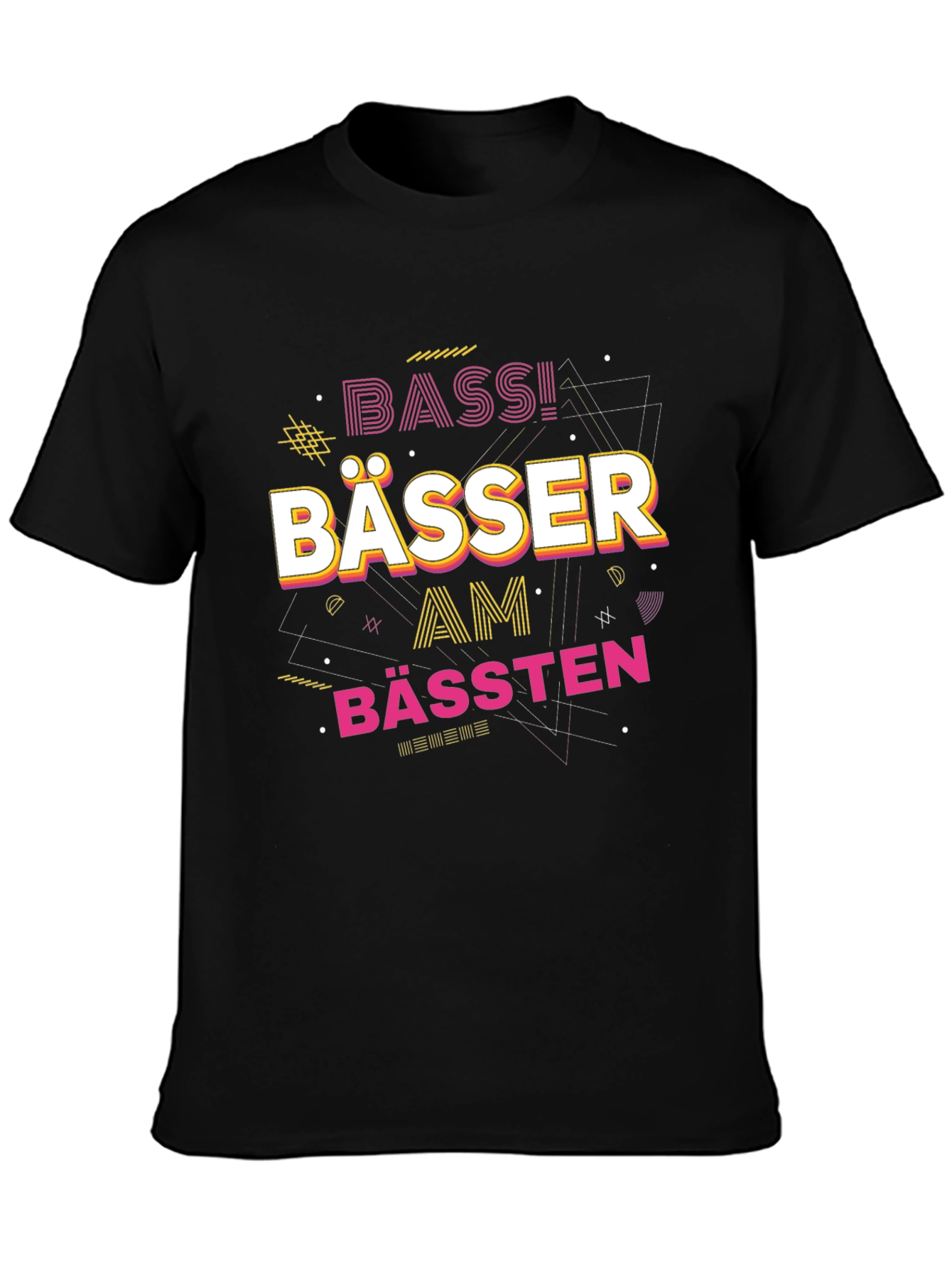 Bässer Am Bässten Graphic T-Shirt