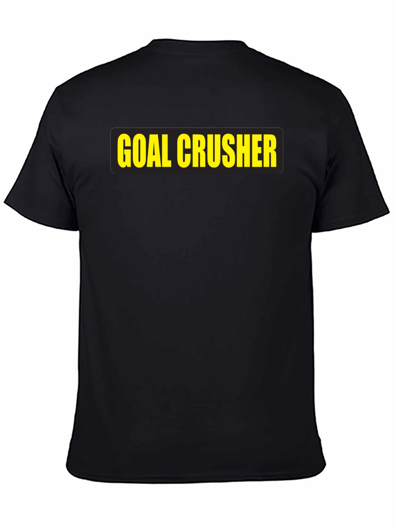 Goal Crusher T-Shirt - Black Motivational Tee