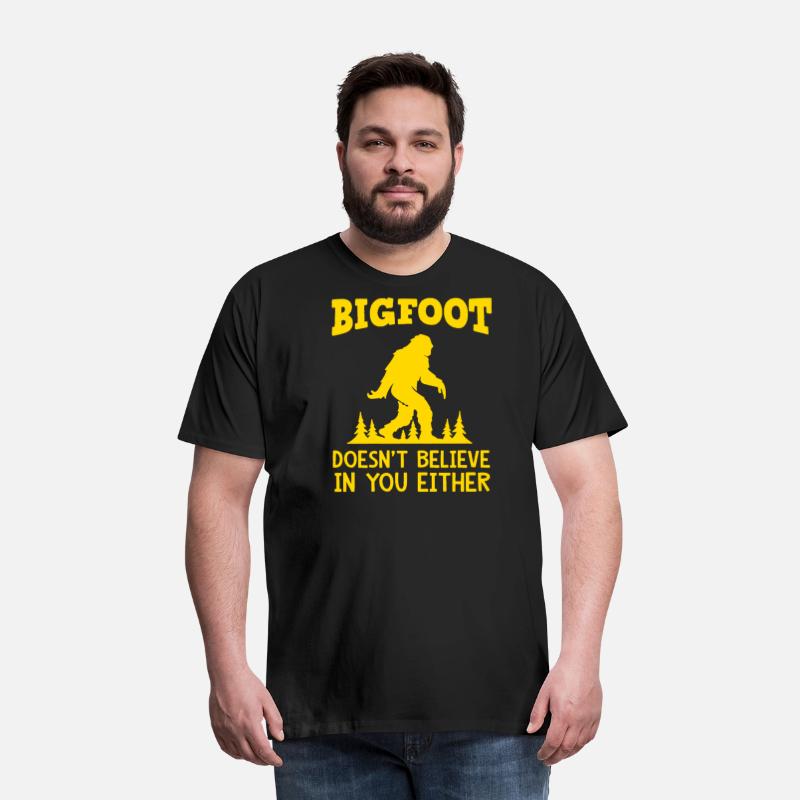 Bigfoot Doesn't Believe In You Either