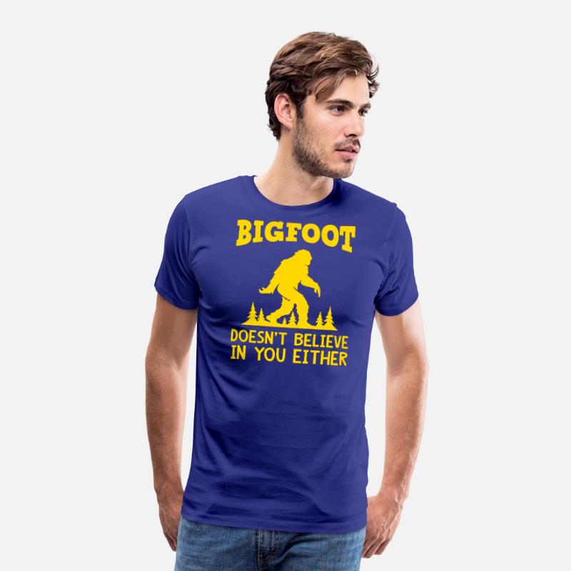 Bigfoot Doesn't Believe In You Either