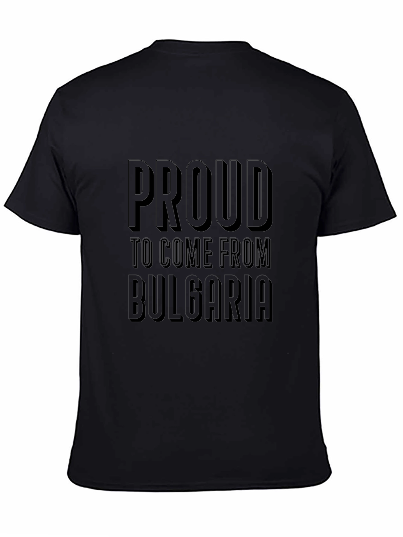 Proud to Come from Bulgaria Black T-Shirt