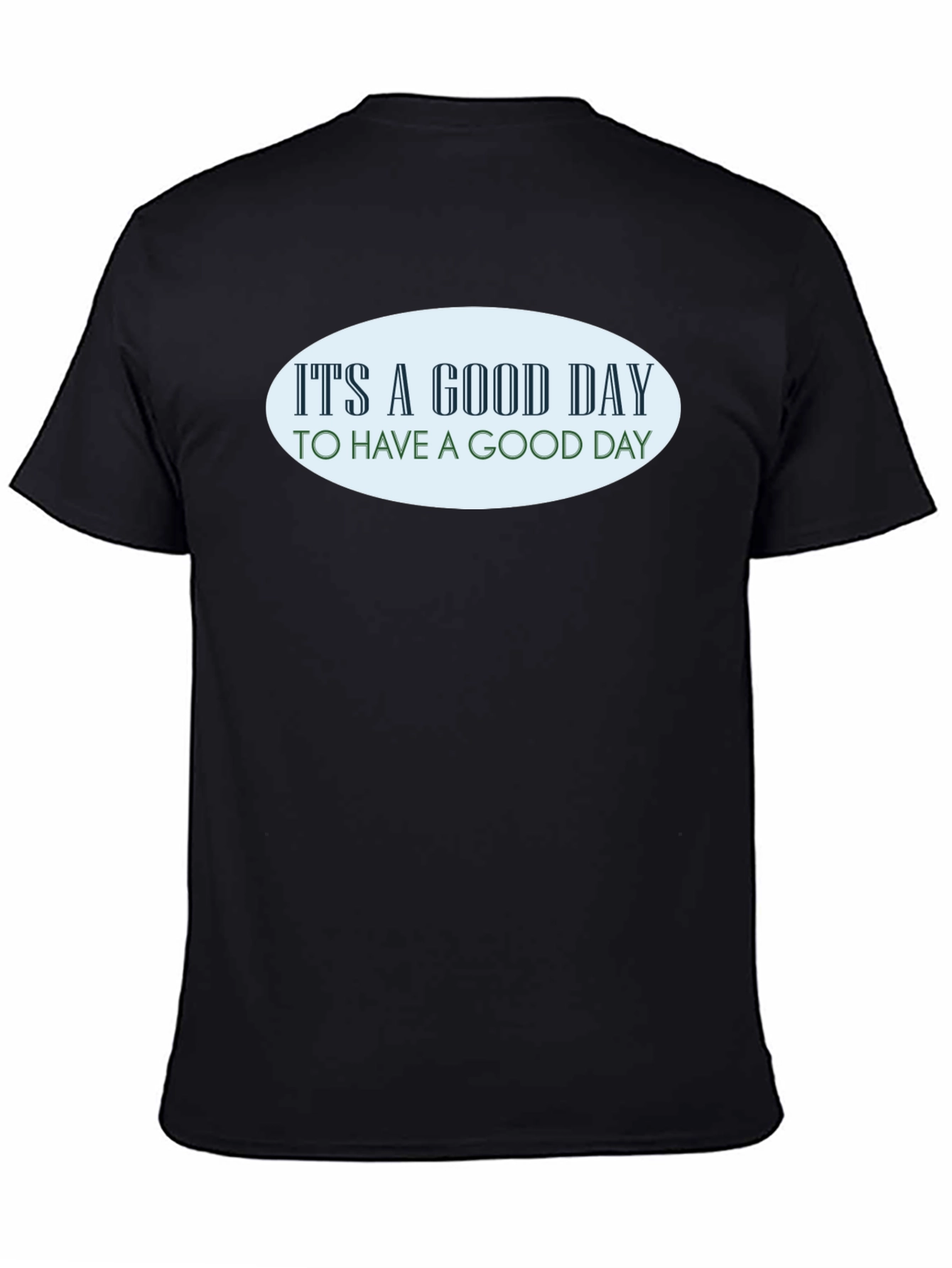 Good Day T-Shirt - Black Graphic Tee