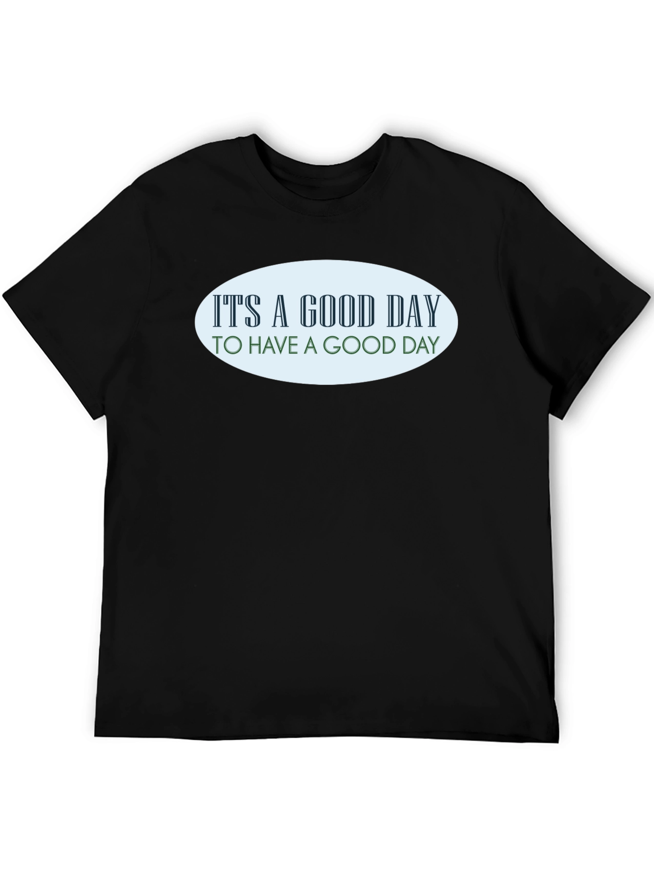 Good Day T-Shirt - Black Graphic Tee