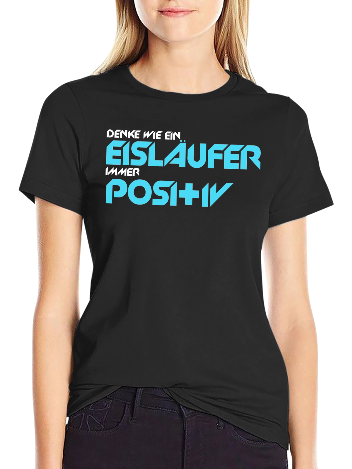 Denke Wie Ein Eisläufer Positive T-Shirt