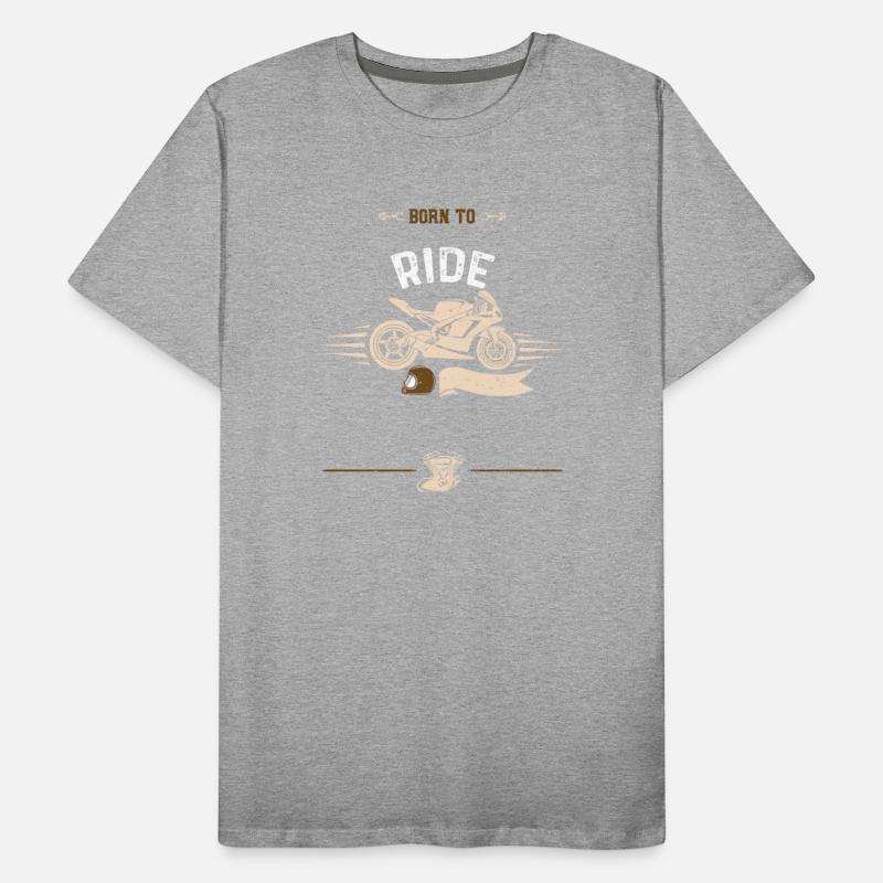 Born to ride - motorcycle