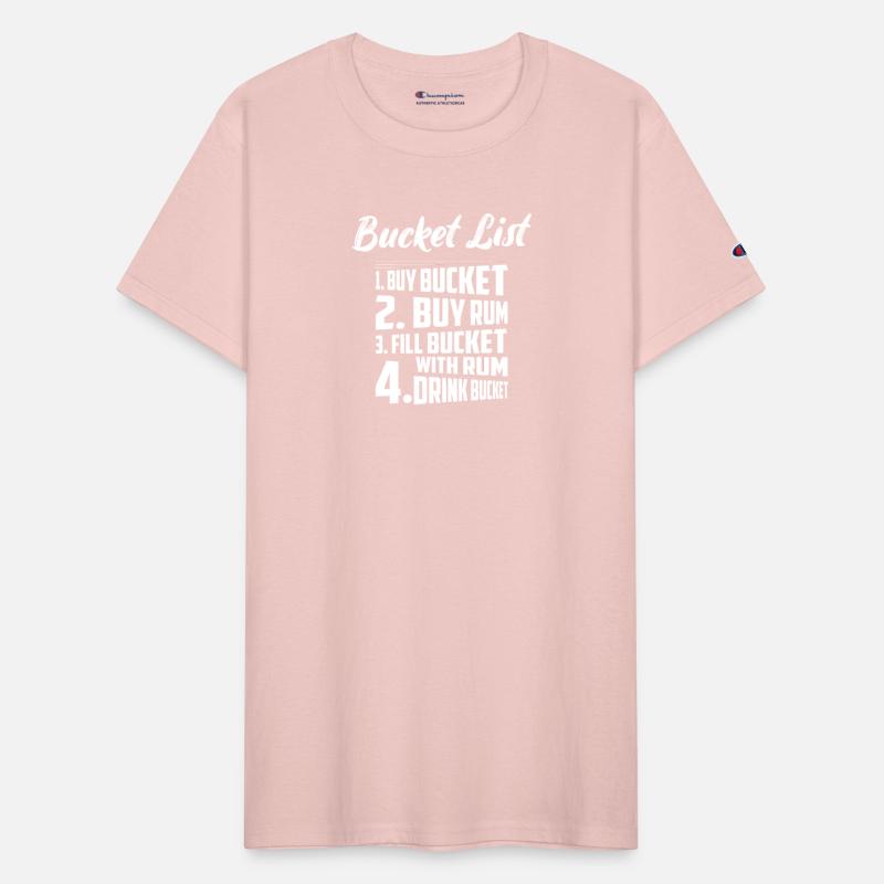 Bucket List 1. Buy Bucket 2. Buy Rum Drinking Alco