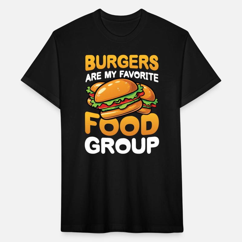 Burgers are my Favorite Food Group for a Burger