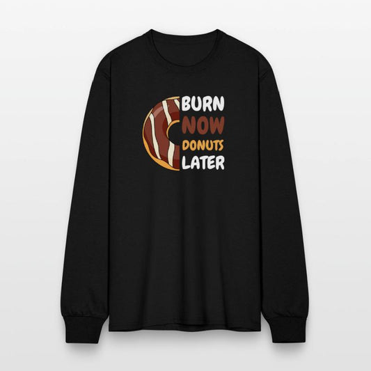 Burn Now, Donuts Later Gym shirt