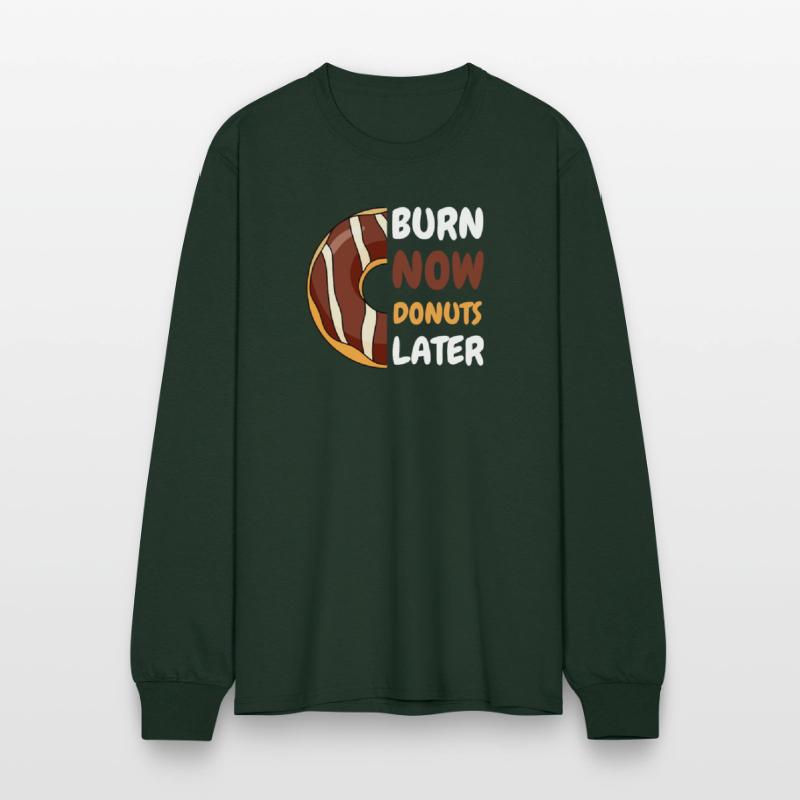 Burn Now, Donuts Later Gym shirt