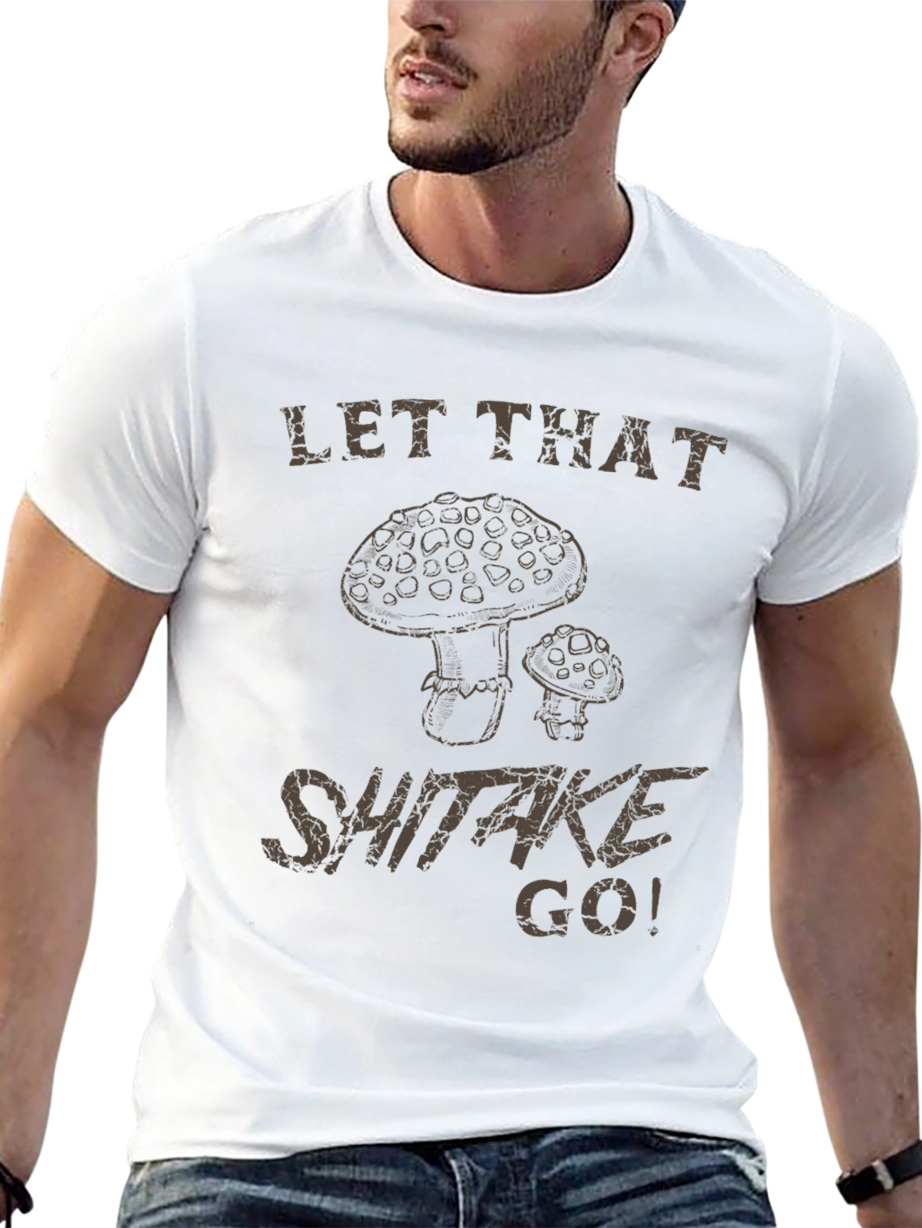 Let That Shiitake Go! Graphic T-Shirt
